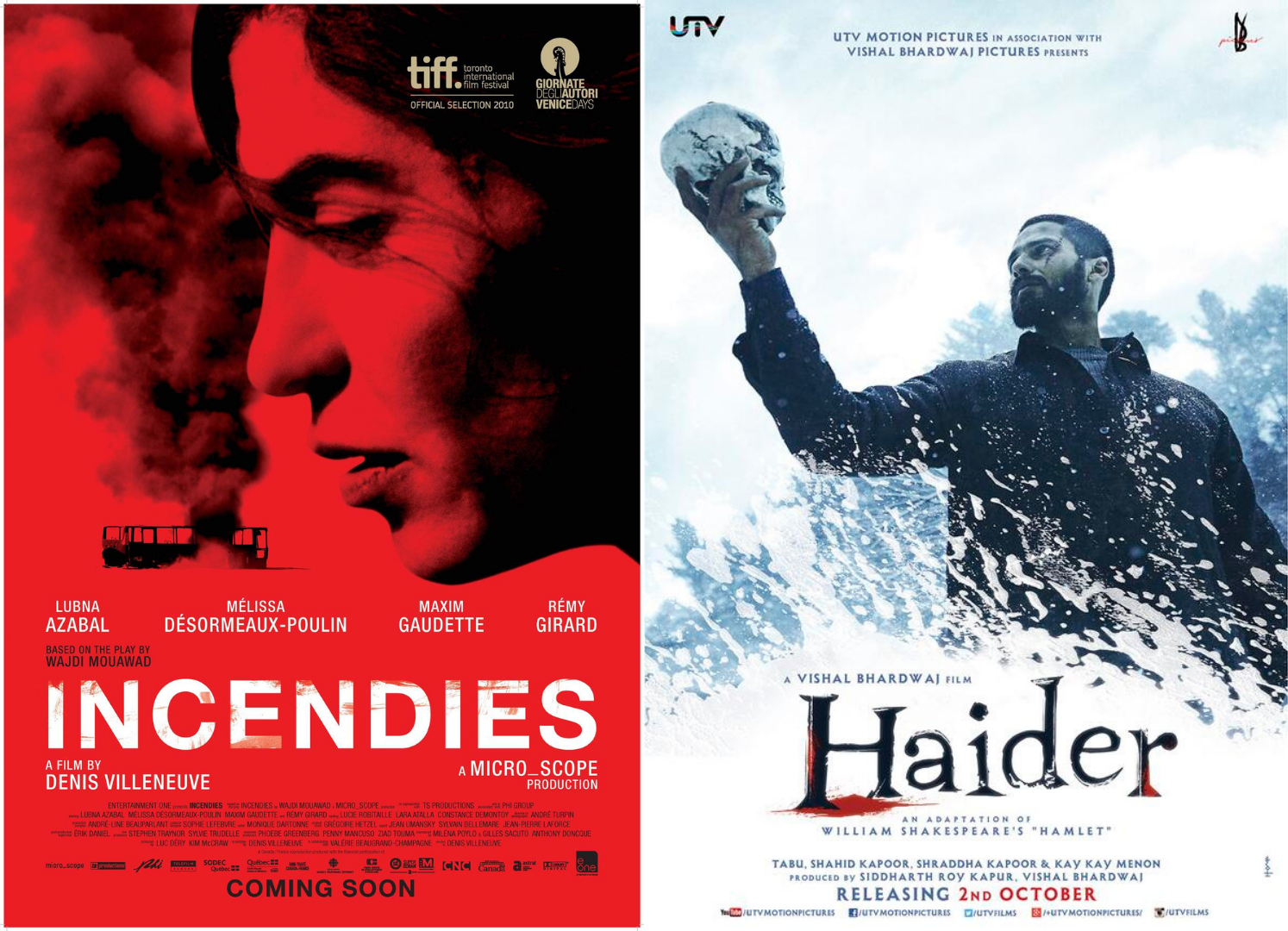 Incendies and Haider